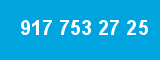 917 753 27 25 917 753 27 25